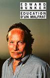 Mort d'un malfrat - Ed Bunker (1933 - 2005)