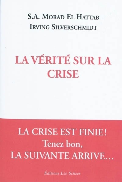 La crise pour les nuls