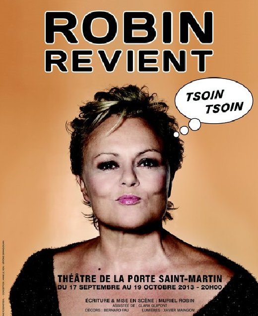 Muriel « Robin revient » en Tsoin Tsoin à la Porte St Martin