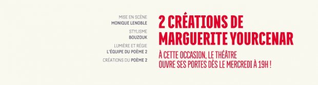 Entretien avec Dolorès Oscari, directrice du Théâtre Poème 2 à Bruxelles : Hommage à Marguerite Yourcenar
