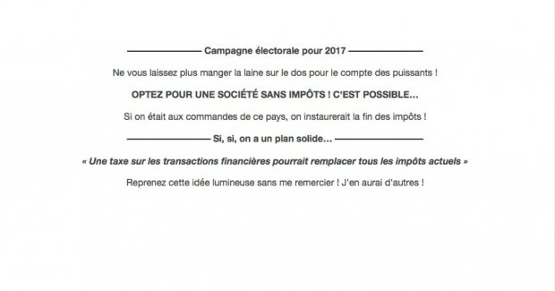 “ Une société sans taxes, sans TVA et sans impôts, c'est possible ! ”