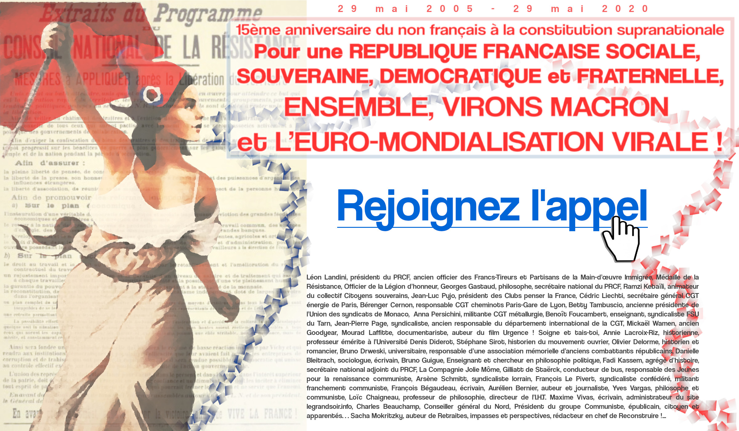 Pour une République Française sociale souveraine démocratique et fraternelle, ensemble virons Macron et l'Euro-mondialisation virale !