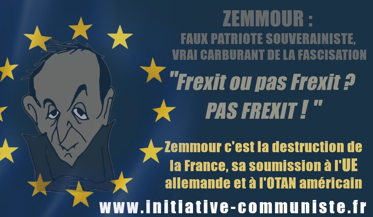 L'extrême droite, anti patriote, destructrice de la Nation, roule contre la France pour l'Union Européenne du Capital