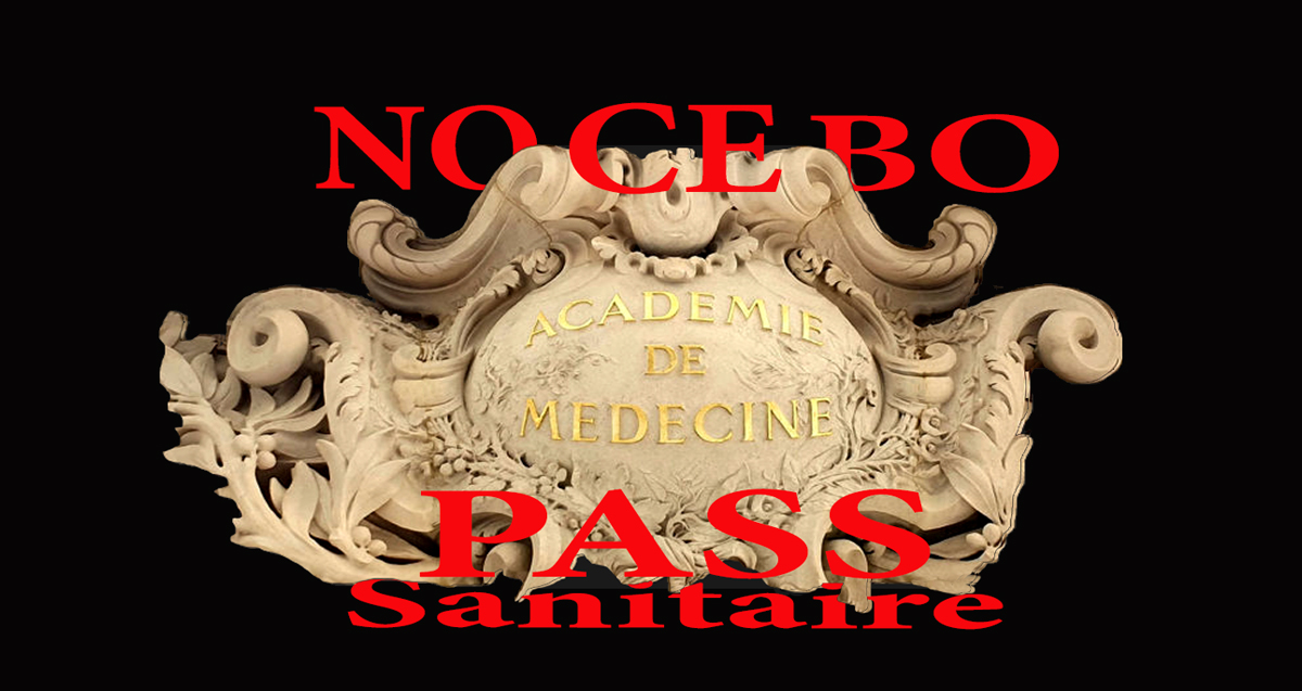 Académie de médecine : grosse manipulation pour escamoter le Pass sanitaire
