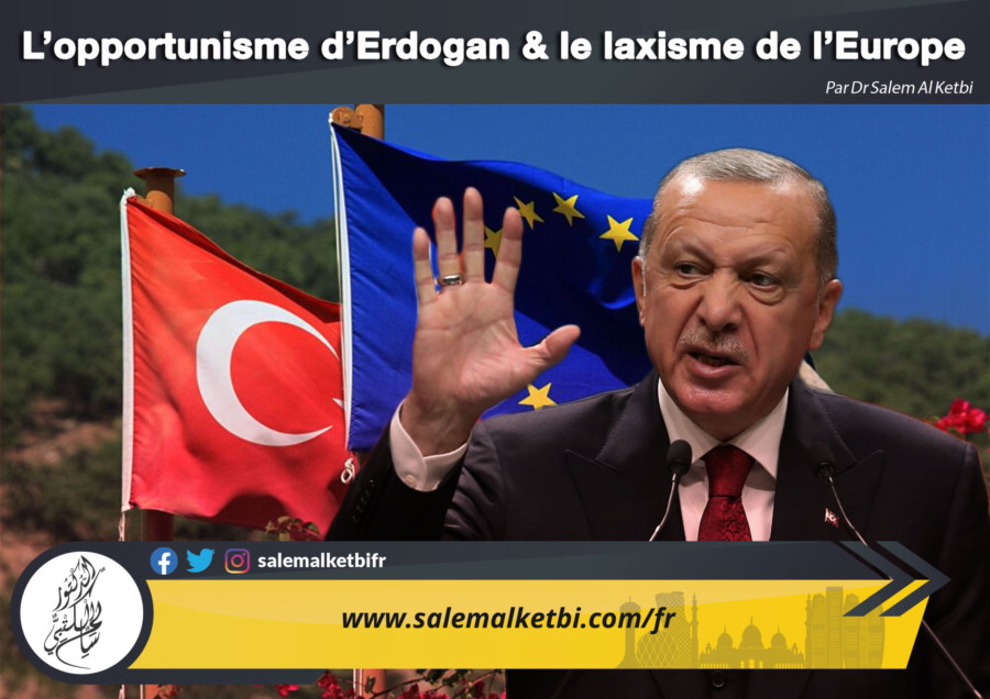 L'opportunisme d'Erdogan & le laxisme de l'Europe