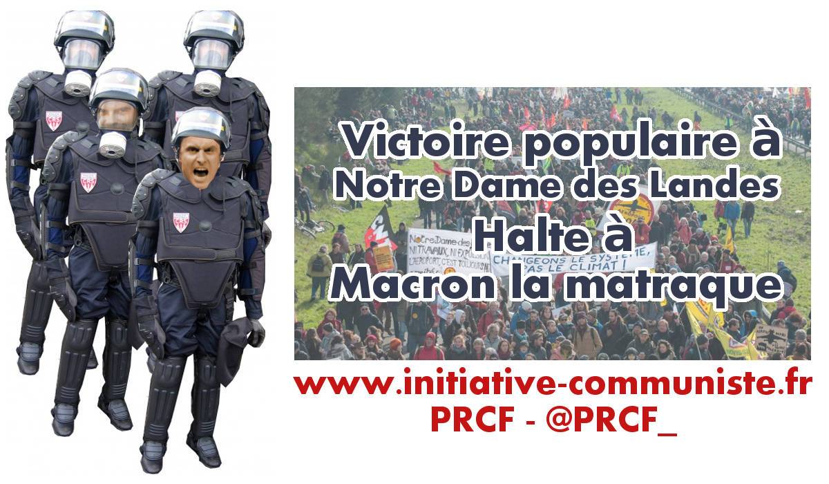 Victoire populaire à Notre Dame des Landes - Halte à Macron la matraque #NDDL