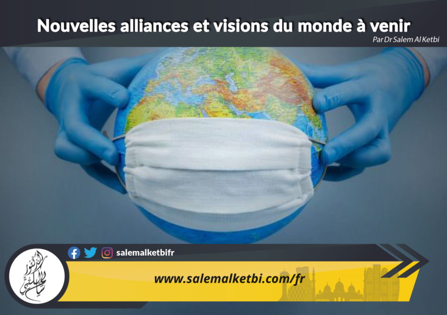 Nouvelles alliances et visions du monde à venir