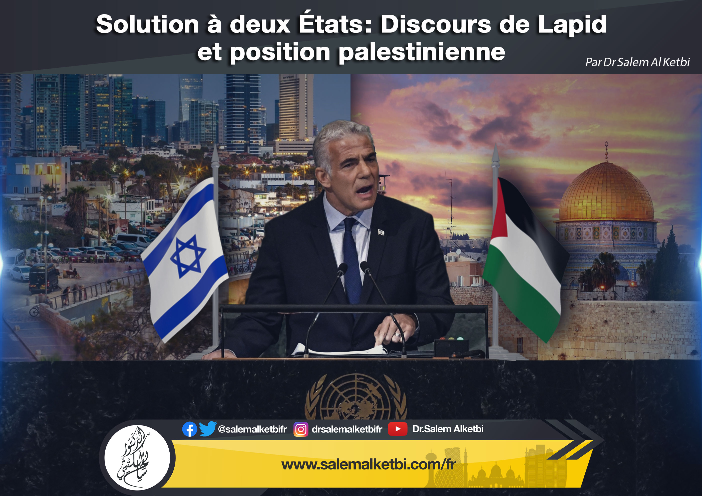 Solution à deux États/ : Discours de Lapid et position palestinienne