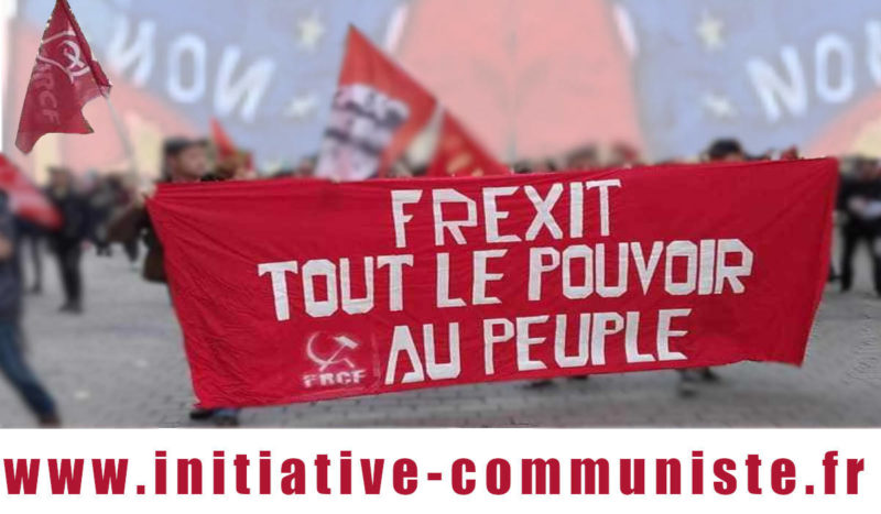 #Brexit / Frexit : c'est par la porte à gauche que la France doit sortir du carcan européen - par Georges Gastaud