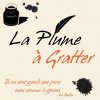 La Plume à Gratter