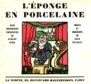 L'éponge en porcelaine