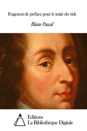 Explication d'un texte de Blaise Pascal sur la raison humaine (Texte + Questions)