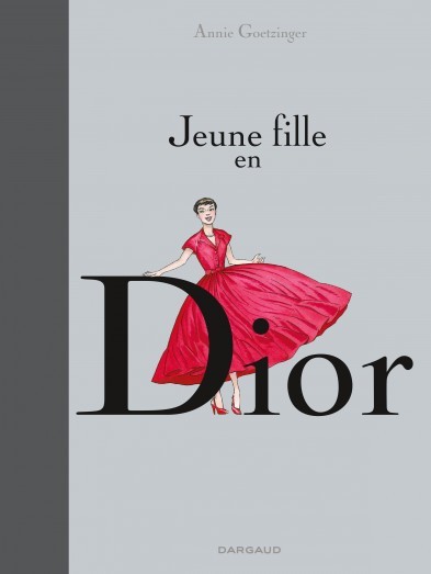 Jeune fille en Dior, dernier album d'Annie Goetzinger